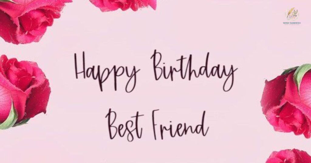 Cute Happy Birthday Wishes for Bestfriend