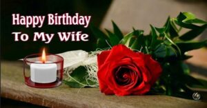 Happy Birthday Wishes Wife